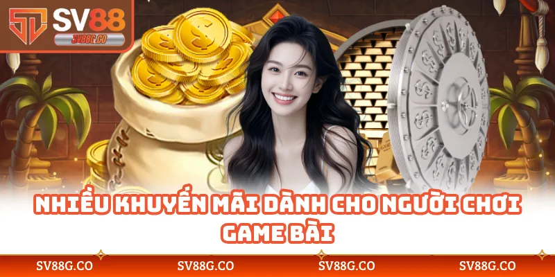 Nhiều khuyến mãi dành cho người chơi game bài